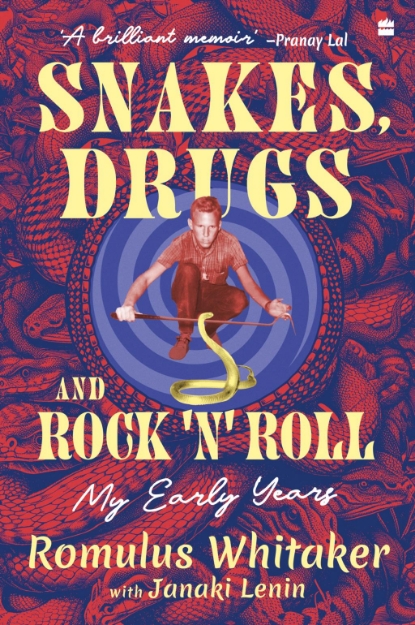 Picture of Snakes, Drugs and Rock 'N' Roll: My Early Years