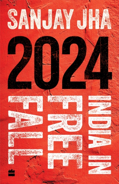 Picture of 2024: India in Free Fall